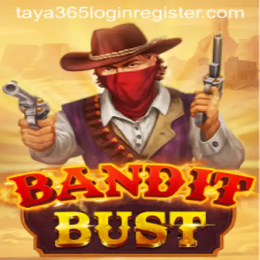 Unveiling BanditBust: A Thrilling New Game with Taya365 Login Features