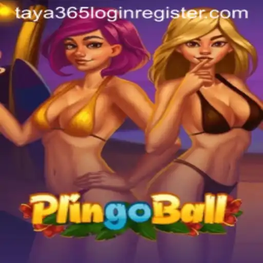 Discover the Exciting World of Plingoball and the Seamless Experience of Taya365 Login Register