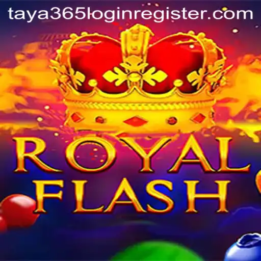 Exploring RoyalFlash: A Comprehensive Guide to the Game and Taya365 Platform